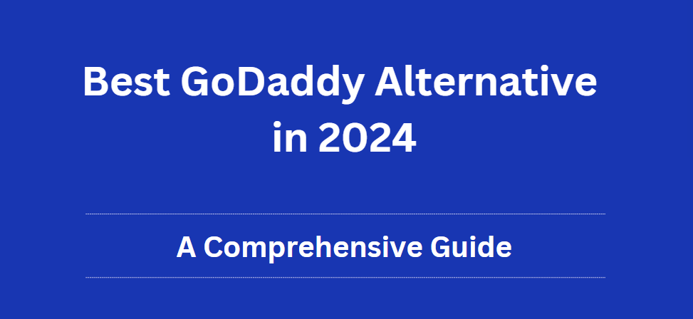 Best-GoDaddy-Alternative-in-2024