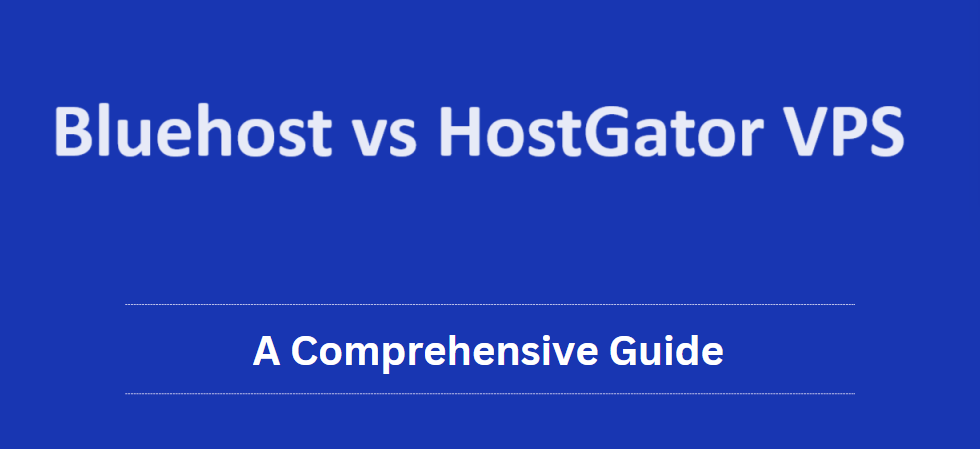Bluehost VPS vs HostGator VPS